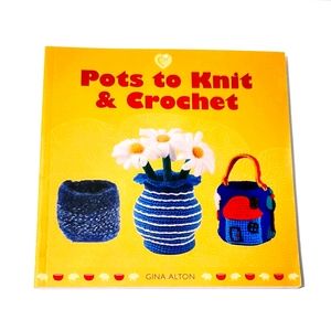 Pots to knit & crochet book